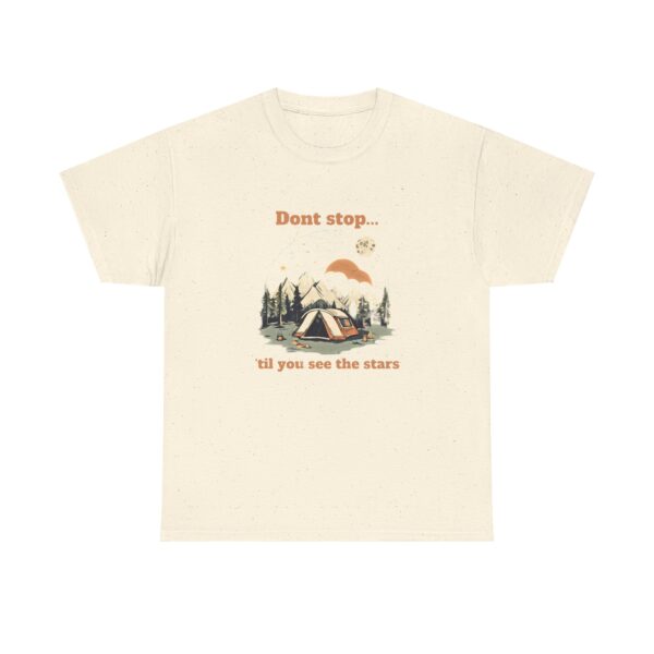 Don't Stop Unisex Nature Tee
