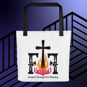 Formed Through Fire Tote bag